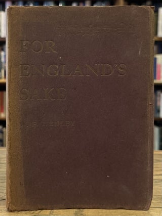 Item #101175 For England's Sake _ Verses and Songs in Time of War. William Ernest Henley