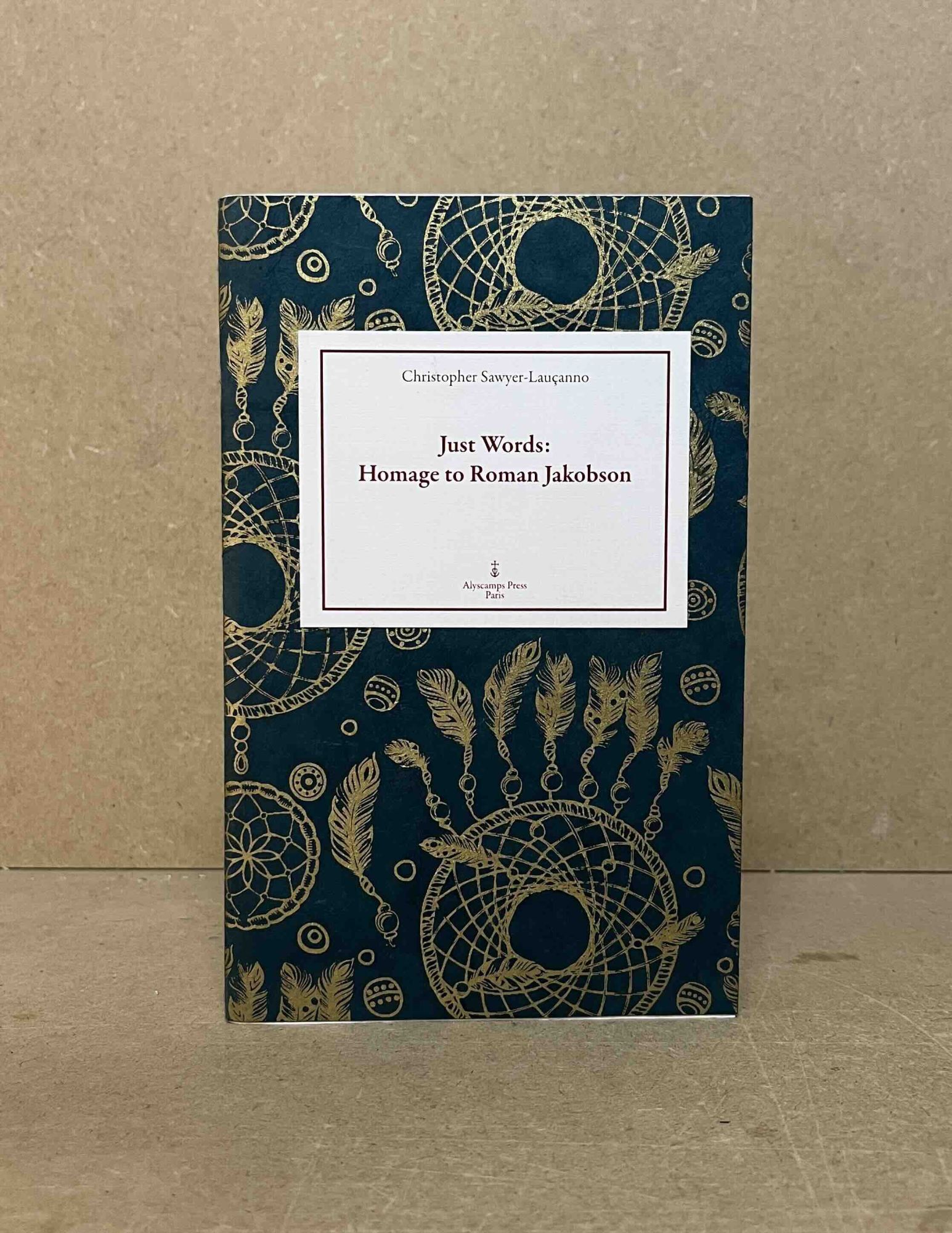 Just Words : Homage to Roman Jakobson | Christopher Sawyer-Lauçanno ...