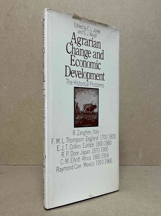 Item #103032 Agrarian Change and Economic Development _ The Historical Problems. E. L. Jones, S....