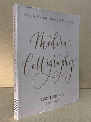 Item #103423 Modern Calligraphy. Lucy Edmonds