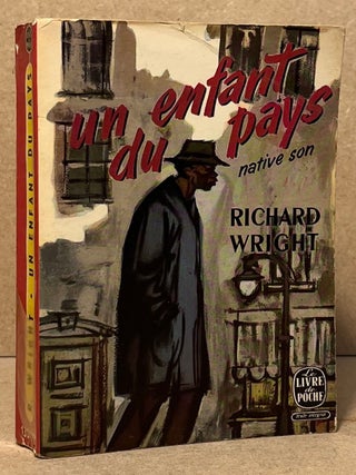 Item #105889 Un Enfant du Pays (Native Son). Richard Wright, Helene Bokanowski, Marcel Duhamel,...