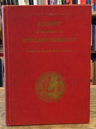 Item #106229 Allergy in Relation to Otolaryngology. French K. Hansel