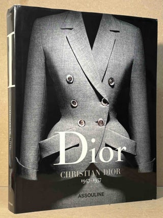 Item #106639 Dior _ Christian Dior _ 1947 – 1957. d'Olivier Saillard, Laziz Hamani, text, photo