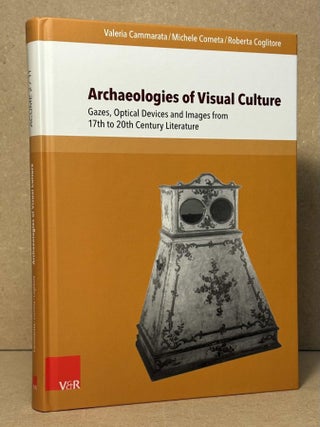 Item #107124 Archaeologies of Visual Culture _ Gazes, Optical Devices and Images from 17th to 20h...