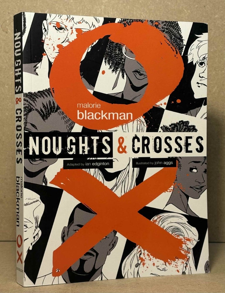 Item #107125 Noughts & Crosses _ The Graphic Novel Adaptation. Malorie Blackman.