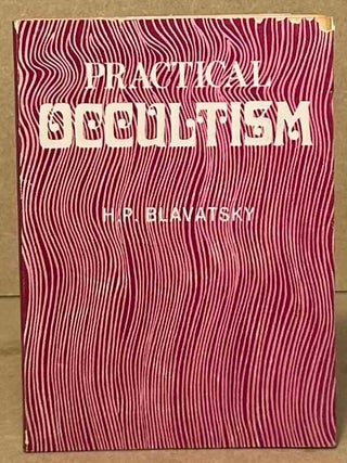 Item #107984 Practical Occultism. H. P Blavatsky