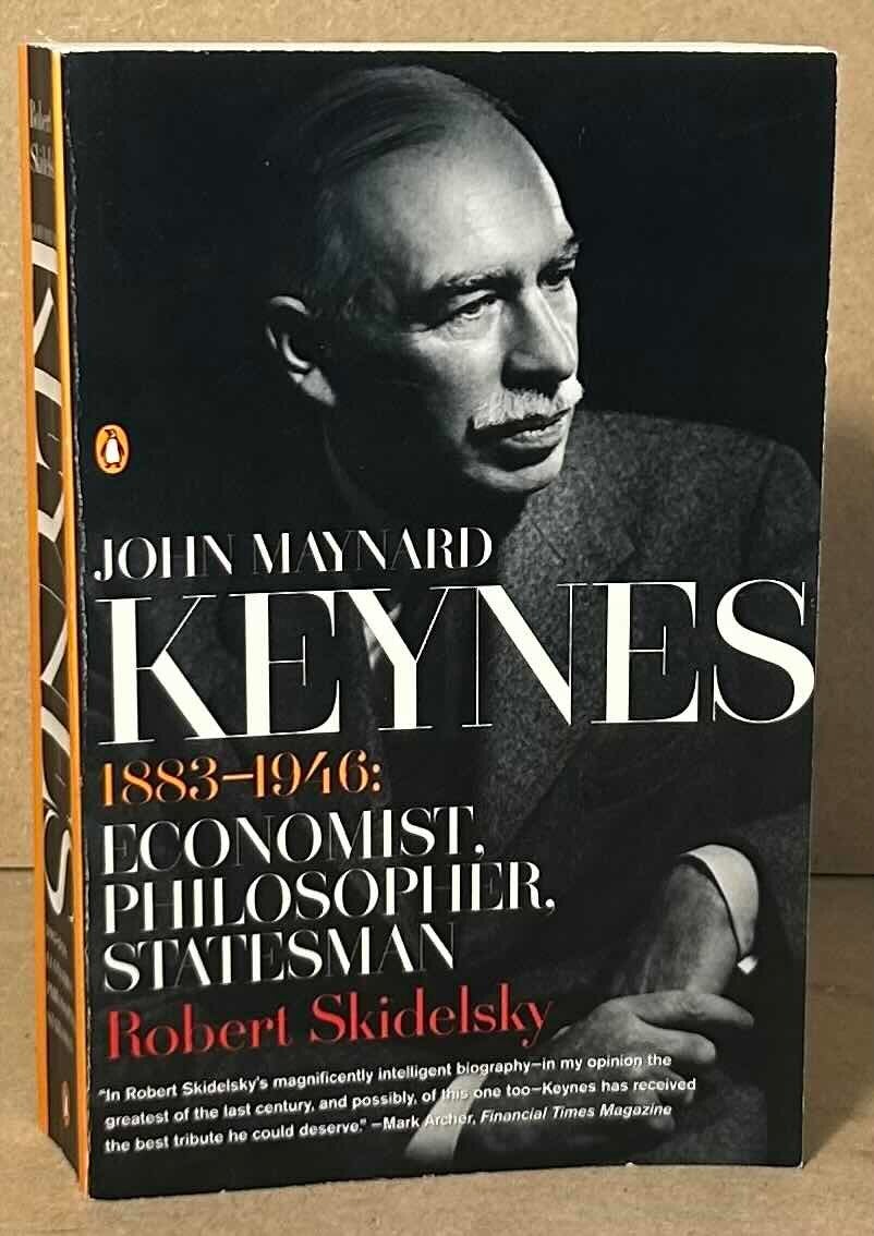 John Maynard Keynes 1883-1946 _ Economist, Philosopher, Statesman