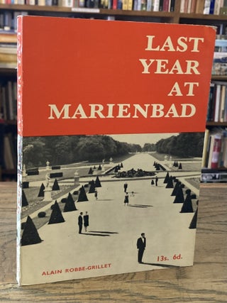Item #108745 Last Year at Marienbad _ A Cine-Novel. Alain Robbe-Grillet, Richard Howard, trans