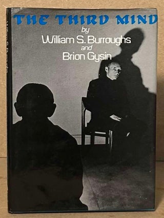Item #109977 The Third Mind. William S. Burroughs, Brion Gysin
