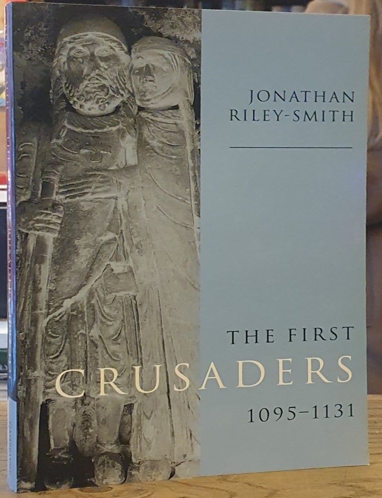 The First Crusaders, 1095-1131 | Jonathan Riley-Smith | Paperback Octavo