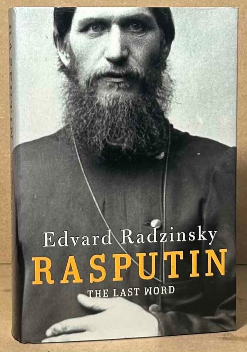 Rasputin _ The Last Word | Edvard Radzinsky | Cloth/dust jacket Octavo