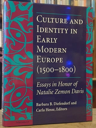 Item #110577 Culture and Identity in Early Modern Europe (1500-1800) _ Essays in Honor of Natalie...