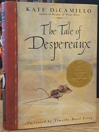 Item #110588 The Tale of Despereaux _ Being the Story of a Mouse, a Princess, Some Soup, and a...