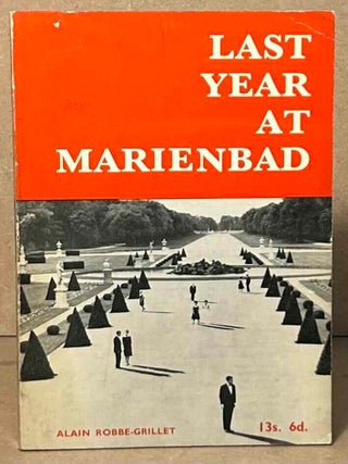 Item #111105 Last Year at Marienbad. Alain Robbe-Gillet, Richard Howard, trans