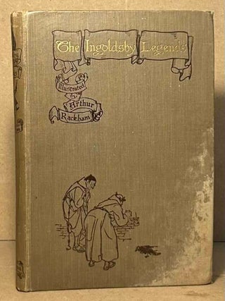 Item #111179 The Ingoldsby Legends _ Or Mirth & Marvels. Thomas Ingoldsby, Arthur Rackham