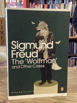 Item #112048 The 'Wolfman' and other cases. Sigmund Freud, Louise Adey Huish, trans