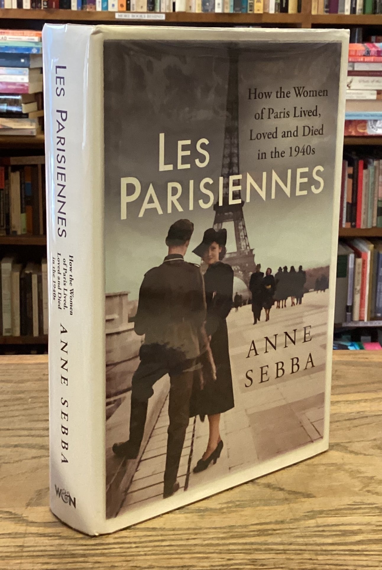 Les Parisiennes _ How the Women of Paris Lived, Loved and Died in the ...