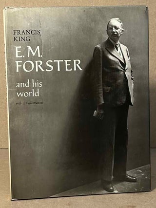 Item #112638 E.M. Forster and his world. Francis King
