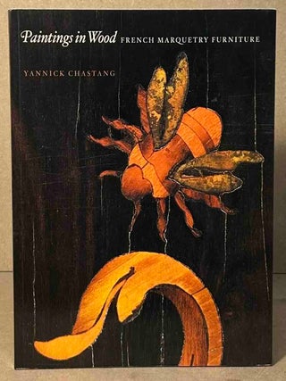 Item #112639 Painting in Wood _ French Marquetry Furniture. Yannick Chastang