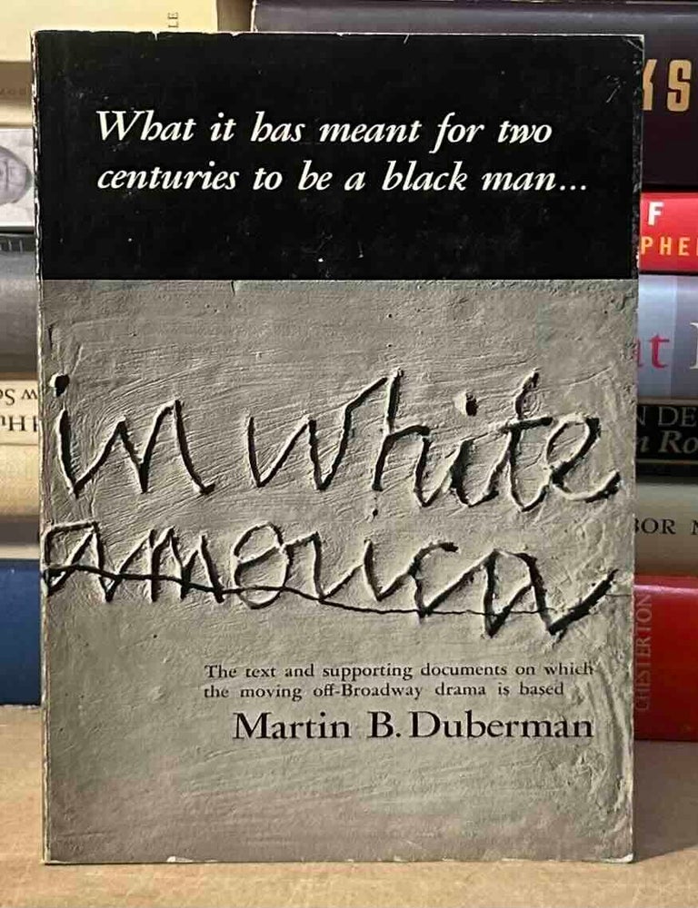 In White America | Martin B. Duberman | Paperback Octavo