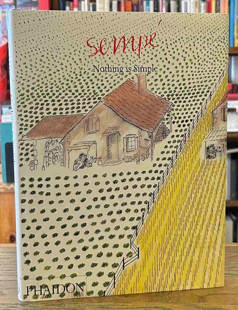 Nothing is Simple | Jean-Jacques Sempe | Cloth/dust jacket Small Quarto