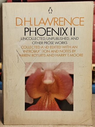 Item #114423 Phoenix II _ Uncollected, unpublished, and other prose works. D. H Lawrence