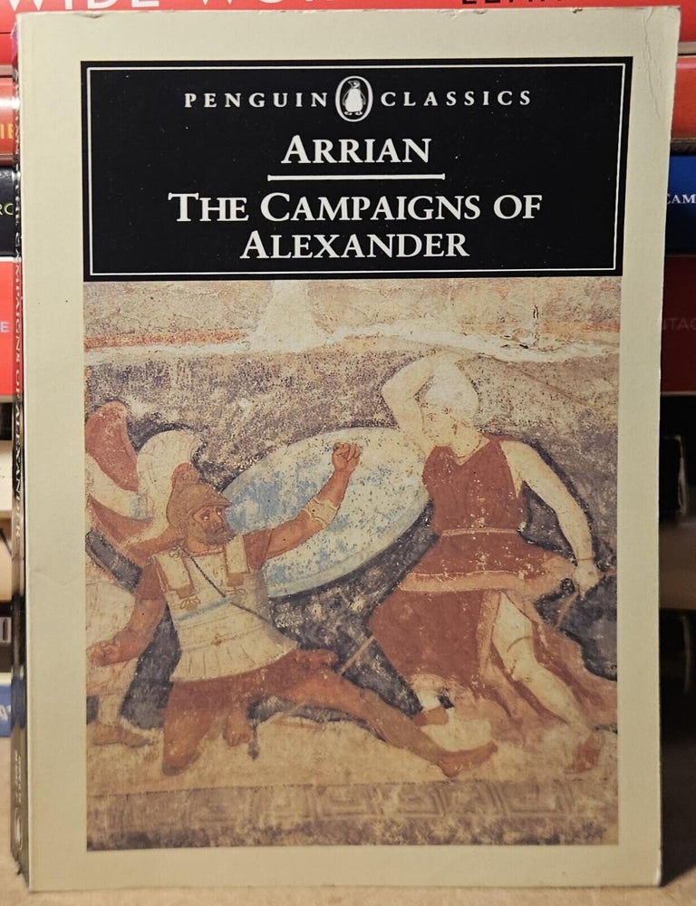 Item #114517 The Campaigns of Alexander. Arrian.