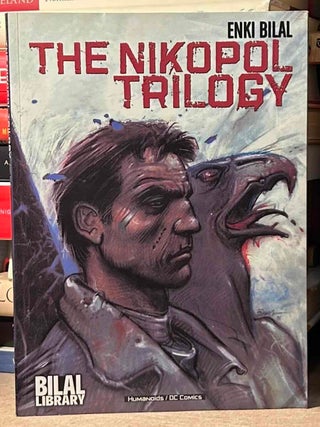 Item #114567 The Nikopol Trilogy. Enki Bilal