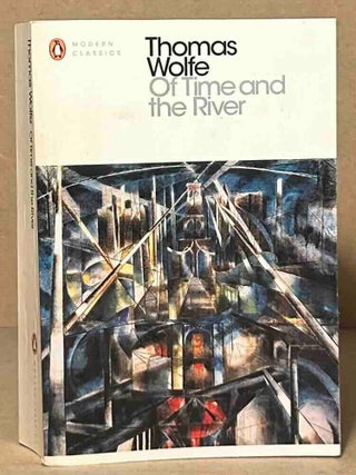 Item #114696 Of Time and the River. Thomas Wolfe