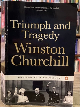 Triumph and Tragedy _ The Second World War Volume VI
