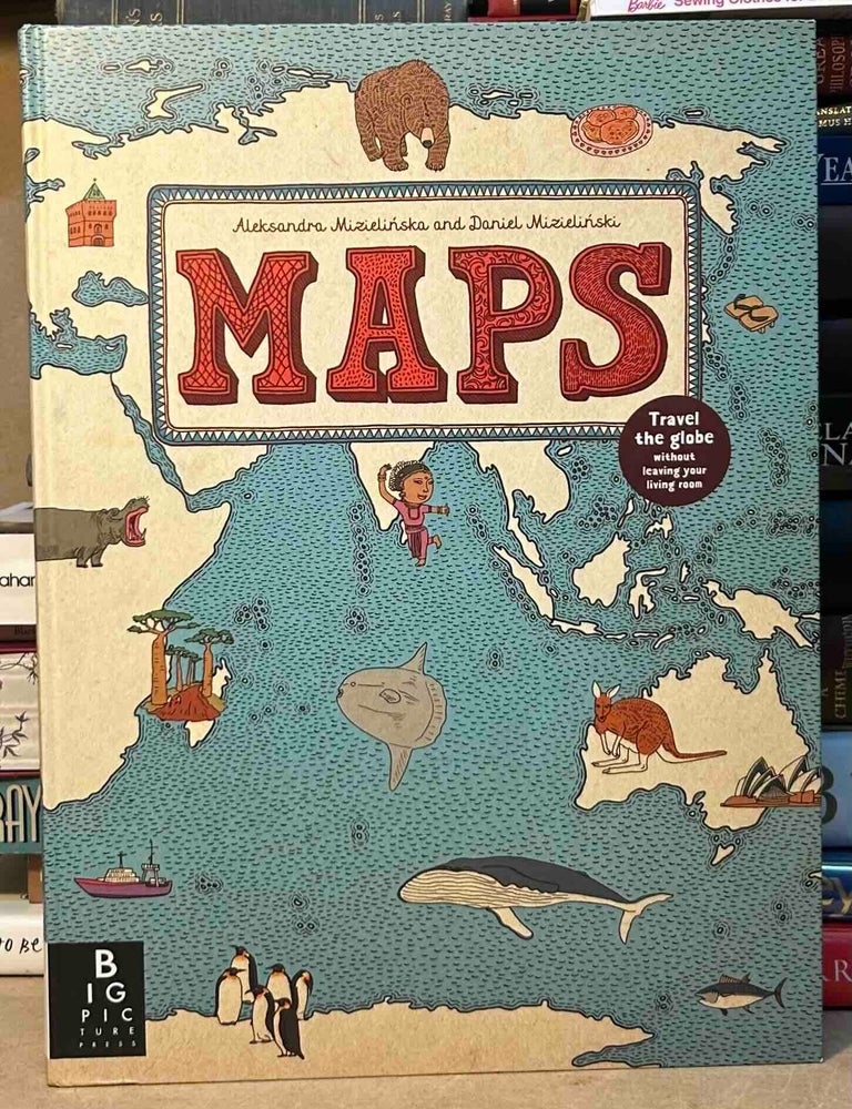 Item #115454 Maps. Aleksandra Mizielinska, Daniel Mizielinska.