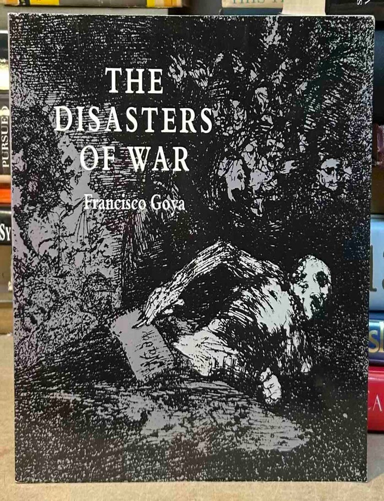 Item #115463 The Disasters of War. Francisco Goya.