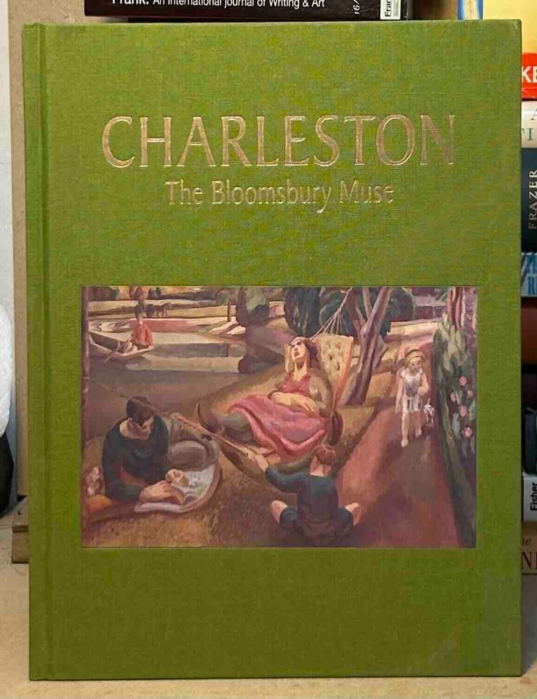 Item #115485 Charleston _ The Bloomsbury Muse. Lawrence Hendra, Ellie Smith.