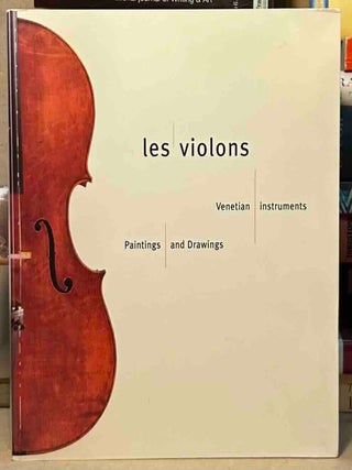Les Violons _ Venetian Instruments _ Paintings and Drawings