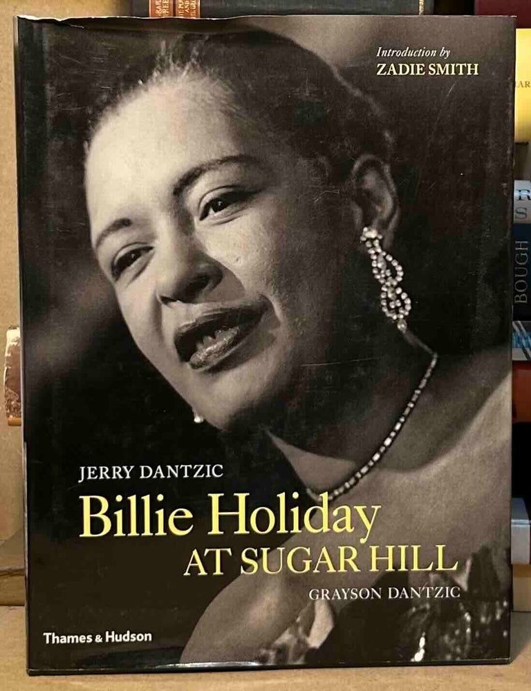 Item #115492 Billie Holiday at Sugar Hill. Jerry Dantzic, Grayson Dantzic.