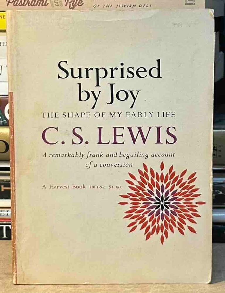 Item #115620 Surprised by Joy _ The Shape of My Early Life. C. S Lewis.
