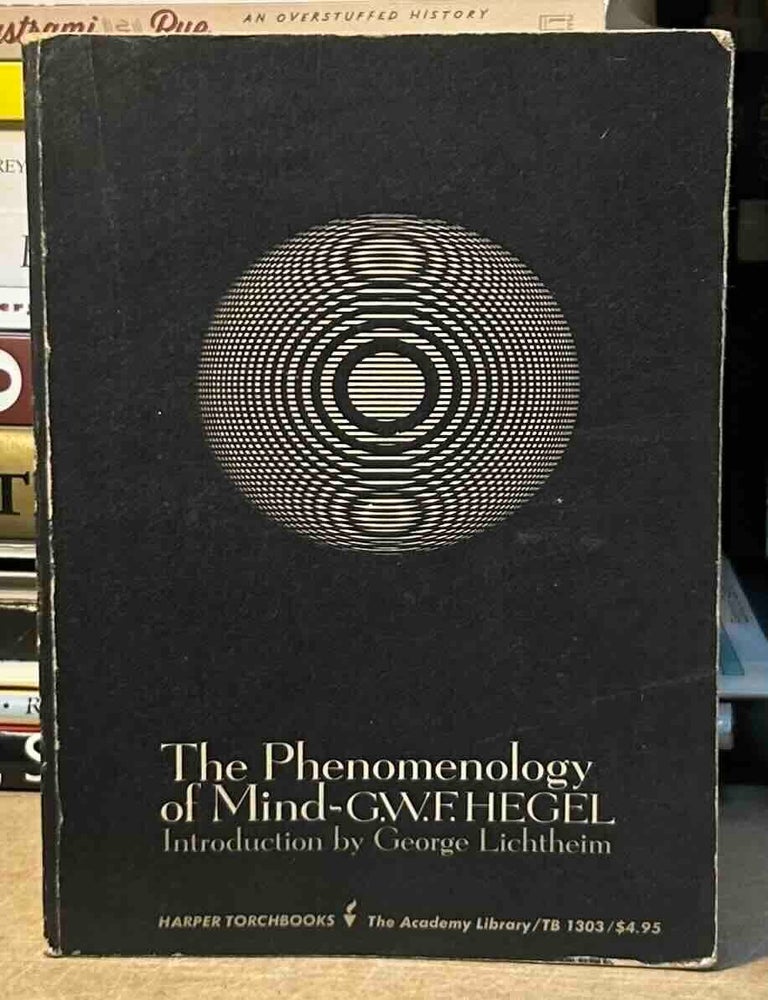 Item #115682 The Phenomenology of Mind. G. W F. Hegel.