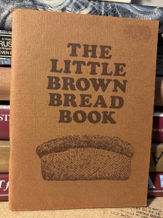 The Little Brown Bread Book