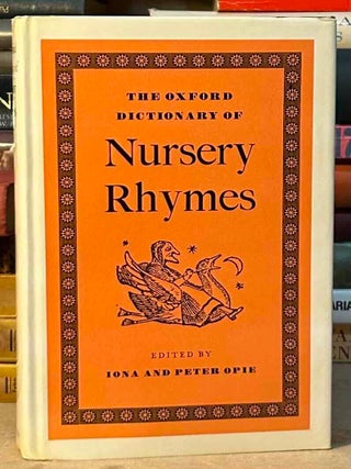 The Oxford Dictionary of Nursery Rhymes