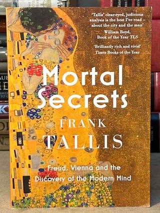 Mortal Secrets _ Freud, Vienna and the Discovery of the Modern Mind