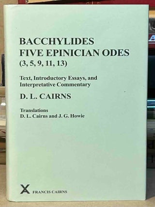 Bacchylides Five Epinician Odes (3,5,11, 13