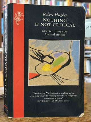 Nothing If Not Critical _ Selected Essays on Art and Artists