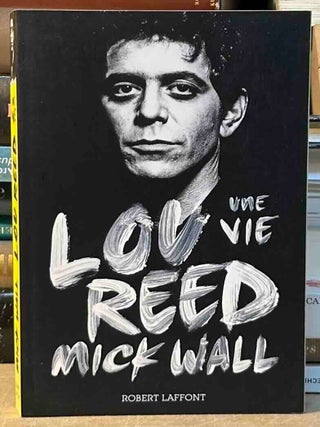 Lou Reed _ Une Vie