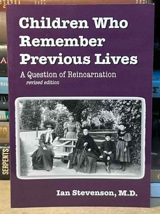 Children Who Remember Previous Lives _ A Question of Reincarnation