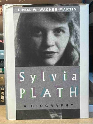 Sylvia Plath _ A Biography