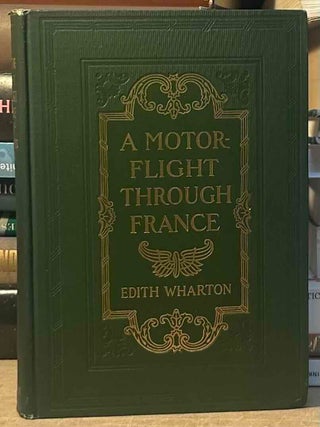 A Motor-Flight Through France. Edith Wharton.