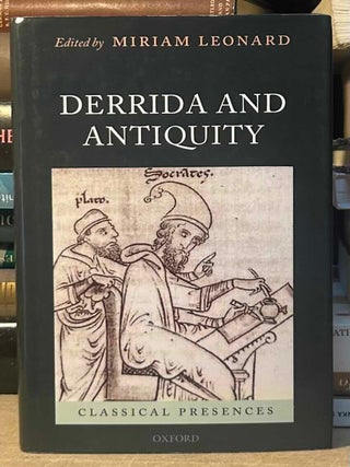 Derrida and Antiquity. Miriam Leonard.