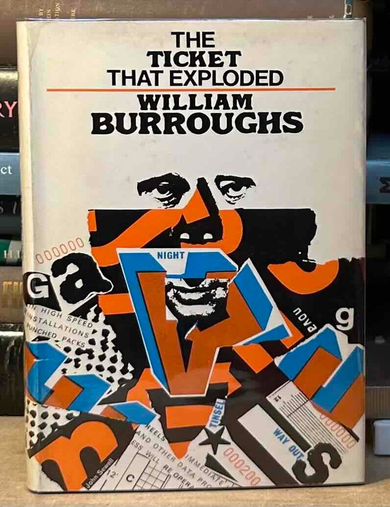 Item #117002 The Ticket That Exploded. William Burroughs.
