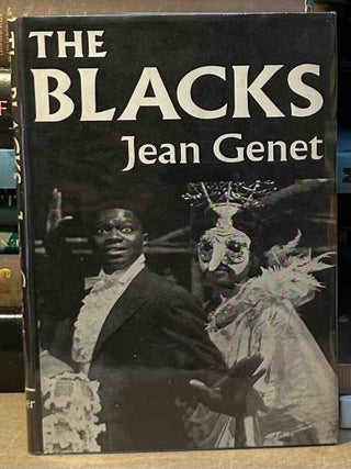 The Blacks. Jean Genet, Bernard Frechtman, trans.