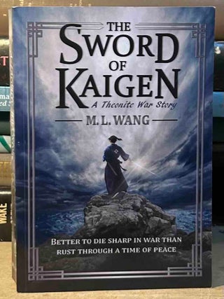 The Sword of Kaigen _ A Theonite War Story
